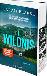 Kartonierter Einband Die Wildnis von Sarah Pearse