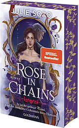 Kartonierter Einband Rose in Chains von Julie Soto