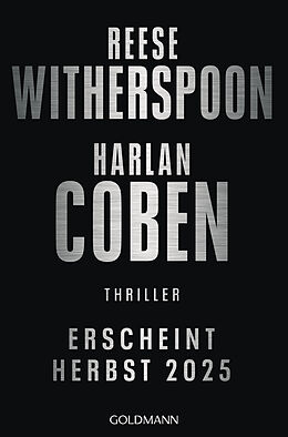 Kartonierter Einband Das Thriller-Highlight von Harlan Coben und Reese Witherspoon von Harlan Coben