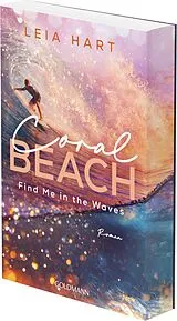 Kartonierter Einband Coral Beach - Find Me in the Waves von Leia Hart