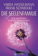 Kartonierter Einband Die Seelenfamilie von Varda Hasselmann, Frank Schmolke