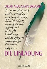 Kartonierter Einband Die Einladung von Oriah Mountain Dreamer