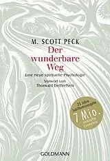 Kartonierter Einband Der wunderbare Weg von M. Scott Peck