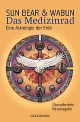 Kartonierter Einband Das Medizinrad von Sun Bear, Wabun