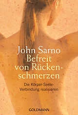 Kartonierter Einband Befreit von Rückenschmerzen von John Sarno