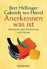 Kartonierter Einband (Kt) Anerkennen was ist von Bert Hellinger, Gabriele ten Hövel
