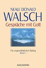 Taschenbuch Gespräche mit Gott - Band 1 von Neale Donald Walsch