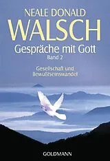 Kartonierter Einband Gespräche mit Gott - Band 2 von Neale Donald Walsch