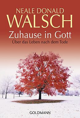 Kartonierter Einband Zuhause in Gott von Neale Donald Walsch