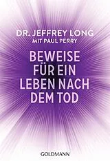 Kartonierter Einband (Kt) Beweise für ein Leben nach dem Tod von Jeffrey Long, Paul Perry