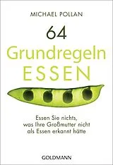 Kartonierter Einband 64 Grundregeln ESSEN von Michael Pollan