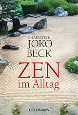 Kartonierter Einband Zen im Alltag von Charlotte Joko Beck
