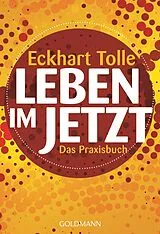 Taschenbuch Leben im Jetzt von Eckhart Tolle