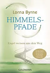 Kartonierter Einband Himmelspfade von Lorna Byrne