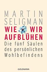 Kartonierter Einband Wie wir aufblühen von Martin Seligman