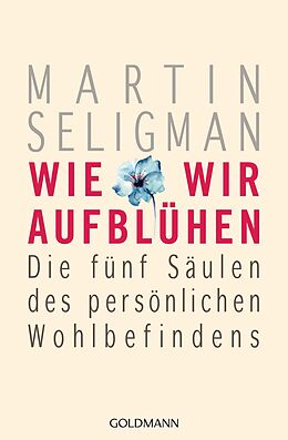 Couverture cartonnée Wie wir aufblühen de Martin Seligman