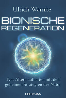 Kartonierter Einband Bionische Regeneration von Ulrich Warnke