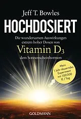 Kartonierter Einband Hochdosiert von Jeff T. Bowles