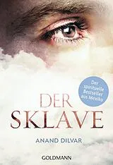 Kartonierter Einband Der Sklave von Anand Dílvar