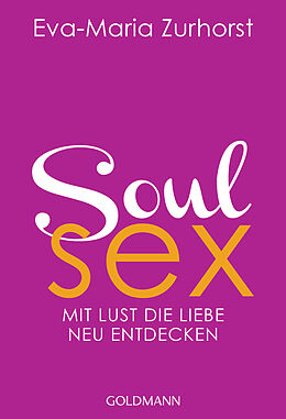 Kartonierter Einband Soulsex von Eva-Maria Zurhorst