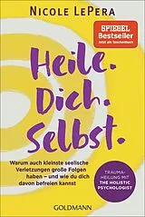 Kartonierter Einband Heile. Dich. Selbst. von Nicole LePera