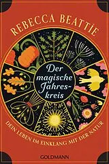 Kartonierter Einband Der magische Jahreskreis von Rebecca Beattie
