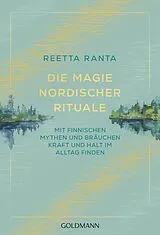 Kartonierter Einband (Kt) Die Magie nordischer Rituale von Reetta Ranta