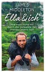 Kartonierter Einband Ella und ich von James Middleton