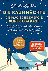 Kartonierter Einband Rauhnächte - die magische Energie deiner Kraftorte von Christine Dohler