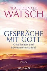Kartonierter Einband Gespräche mit Gott - Band 2 von Neale Donald Walsch