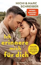 Kartonierter Einband Ich erinnere mich für dich von Marc Schreiber, Michi Schreiber