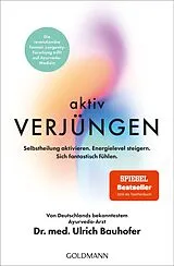 Kartonierter Einband Aktiv verjüngen von Ulrich Bauhofer