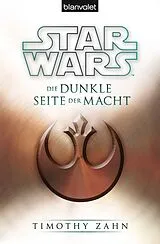 Kartonierter Einband Star Wars Die dunkle Seite der Macht von Timothy Zahn