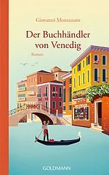 Fester Einband Der Buchhändler von Venedig von Giovanni Montanaro