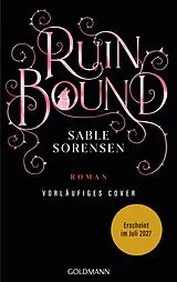 Fester Einband Ruin Bound von Sable Sorensen