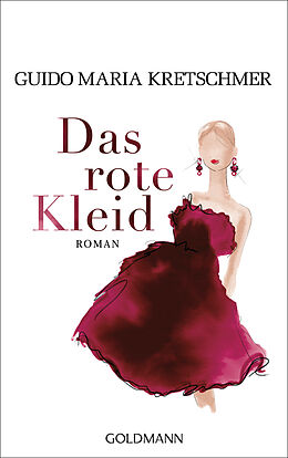 Fester Einband Das rote Kleid von Guido Maria Kretschmer