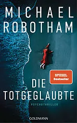 Kartonierter Einband Die Totgeglaubte (Haven 4) von Michael Robotham
