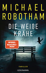 Kartonierter Einband Die weiße Krähe von Michael Robotham