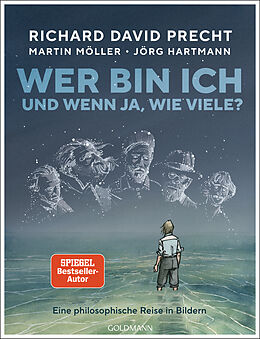 Fester Einband Wer bin ich - und wenn ja, wie viele? Die Graphic Novel von Richard David Precht, Martin Möller