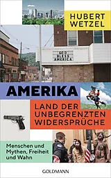 Fester Einband Amerika  Land der unbegrenzten Widersprüche von Hubert Wetzel