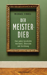 Fester Einband Der Meisterdieb von Michael Finkel