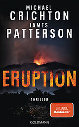 Fester Einband Eruption von Michael Crichton, James Patterson