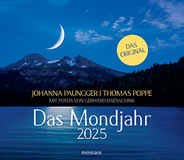 Kalender Das Mondjahr 2025 - Wandkalender von Johanna Paungger, Thomas Poppe