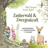 Audio CD (CD/SACD) Zauberwald & Zwergenkraft von Dirk Grosser, Jennie Appel