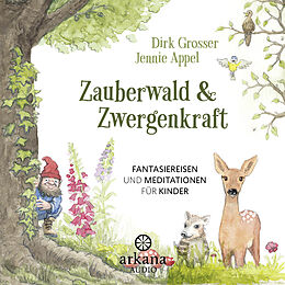 Audio CD (CD/SACD) Zauberwald & Zwergenkraft von Dirk Grosser, Jennie Appel