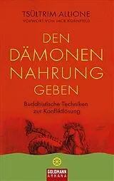 Fester Einband Den Dämonen Nahrung geben von Tsültrim Allione