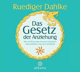 Audio CD (CD/SACD) Das Gesetz der Anziehung von Ruediger Dahlke