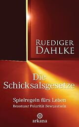 Fester Einband Die Schicksalsgesetze von Ruediger Dahlke