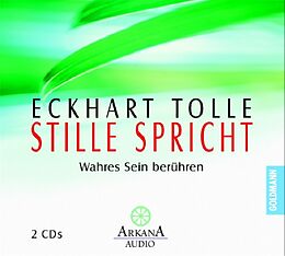 Audio CD (CD/SACD) Stille spricht von Eckhart Tolle