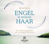 Audio CD (CD/SACD) Engel in meinem Haar von Lorna Byrne